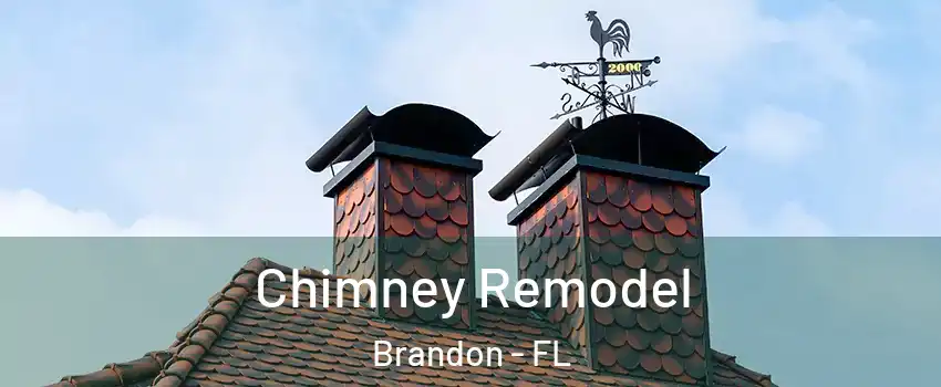 Chimney Remodel Brandon - FL
