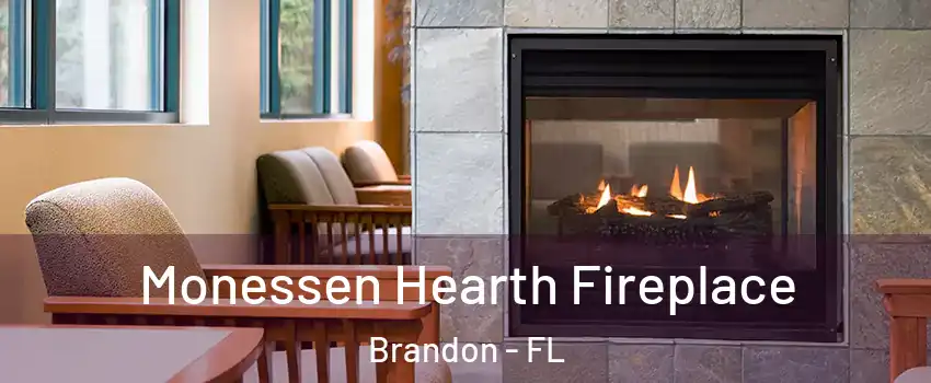 Monessen Hearth Fireplace Brandon - FL